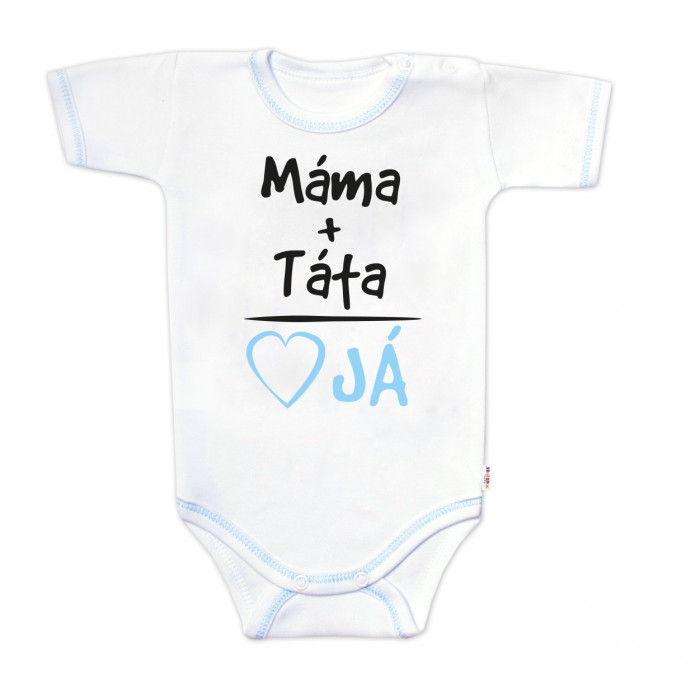 Body krátky rukáv s vtipným textom Baby Nellys, Máma+Táta, veľ. 68, chalan